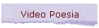 Video Poesia